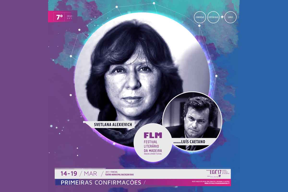 7ª edição do Festival Literário da Madeira – Nobel da Literatura Svetlana Alexievich estará na sessão de abertura.