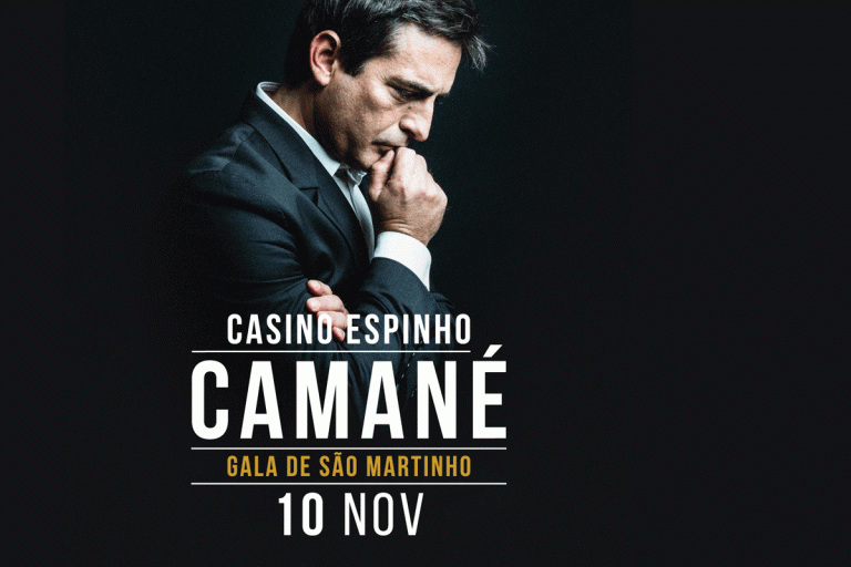 CAMANÉ NO CASINO ESPINHO