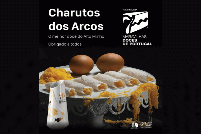 Charutos de Ovos de Arcos de Valdevez na semifinal das 7 Maravilhas Doces de Portugal