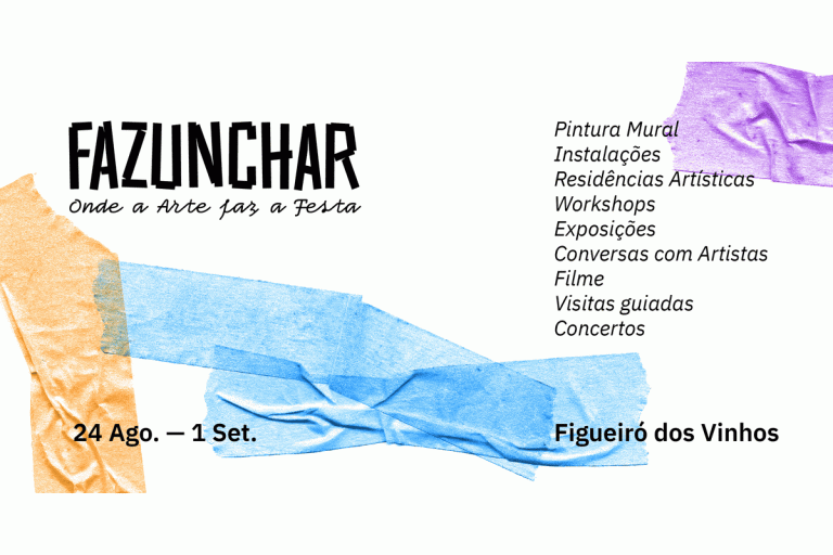 FAZUNCHAR – 1.ª Edição de Festival de Arte, em Figueiró dos Vinhos