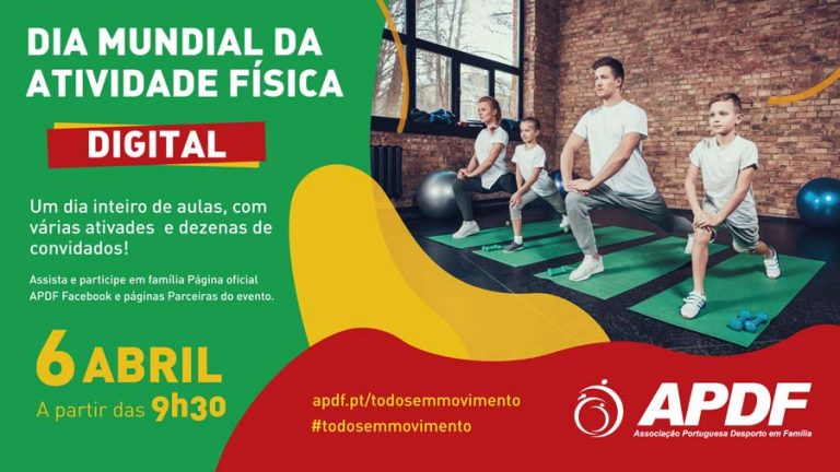 APDF celebra o Dia Mundial da Atividade Física com muita Atividade Física…digital