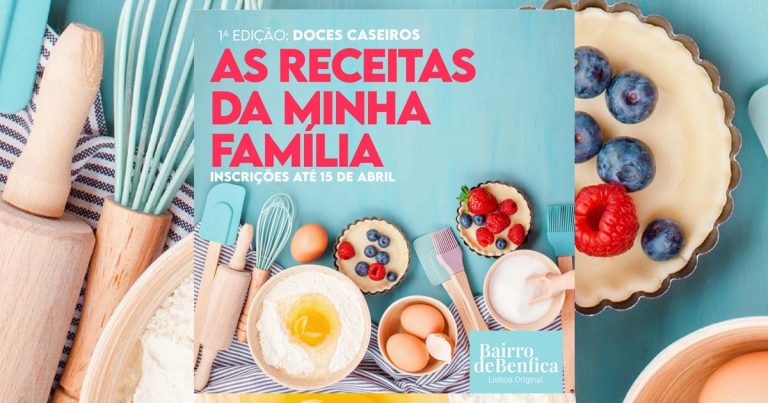 “As Receitas da Minha Família” : Está aí a primeira edição dedicada à doçaria