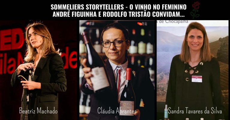 “O vinho no feminino!” : no Dia da Mulher o Sommeliers Storytellers vai falar da importância da mulher no setor