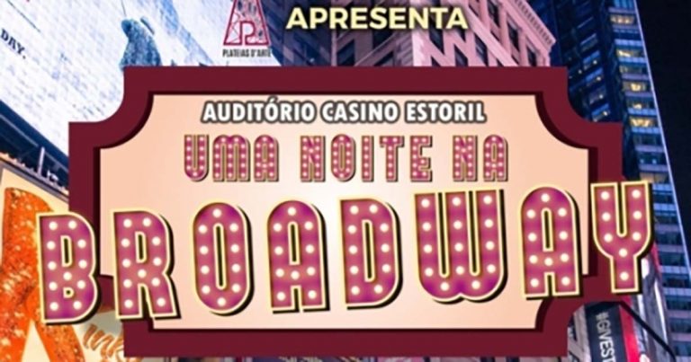 “Uma Noite na Broadway” sobe ao palco do Auditório do Casino Estoril