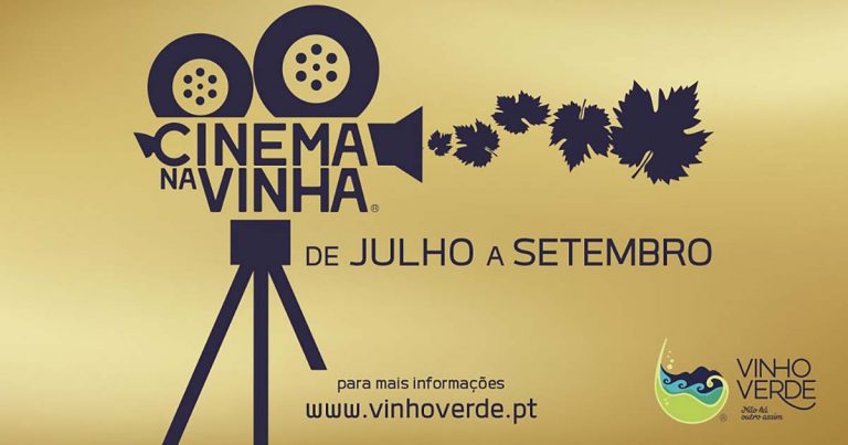 Ciclo de Cinema na Vinha : Região dos Vinhos Verdes leva 20 sessões a vários pontos do País