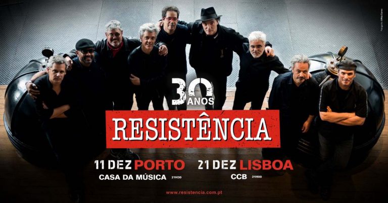 Resistência celebram 30 anos com concertos no Porto e em Lisboa