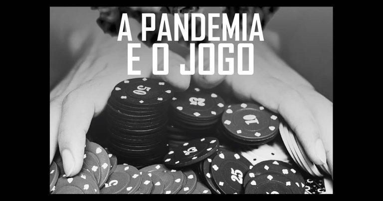 A Pandemia e o Jogo