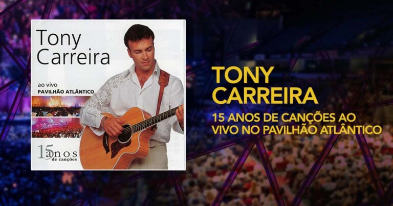 Tony Carreira 15 anos de canções