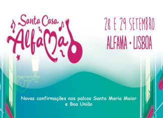 Festival Santa Casa Alfama’18 – Novas confirmações para os palcos Santa Maria Maior e Boa União Festival Santa Casa Alfama'18 - Novas confirmações nos palcos Santa Maria Maior e Boa União