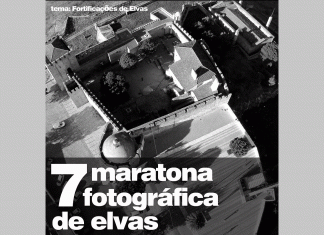 7ª MARATONA FOTOGRÁFICA DE ELVAS TERÁ COMO TEMA “FORTIFICAÇÕES DE ELVAS” 7ª Maratona Fotográfica Digital de Elvas