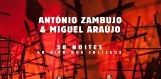 António Zambujo & Miguel Araújo - “28 Noites Ao Vivo nos Coliseus”