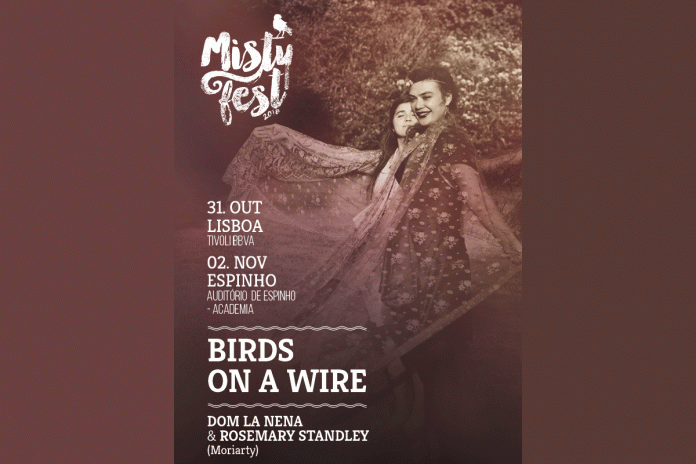 Birds on a Wire confirmado no Misty Fest 2018
