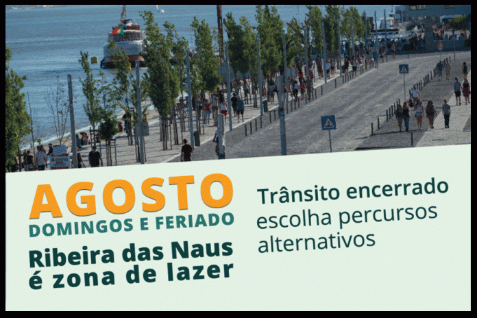 Lisboa, Ribeira das Naus sem trânsito em agosto