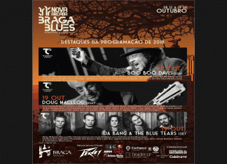 Nova Arcada Braga Blues está de volta! festival internacional de blues