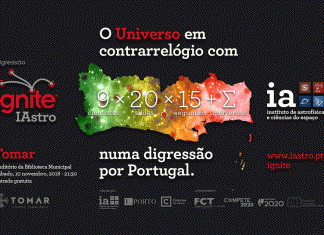 TOMAR – Investigadores do Instituto de Astrofísica e Ciências do Espaço vão levar o público numa viagem do Sistema Solar aos confins do Universo. Tomar