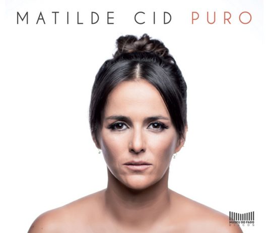 Matilde Cid - "Puro" nomeado para Melhor Álbum de Fado nos Prémios Play 2020