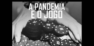 A Pandemia e o Jogo