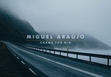 novo single de Miguel Araújo