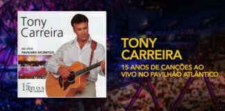 Tony Carreira 15 anos de canções