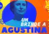 Um Brinde a Agustina