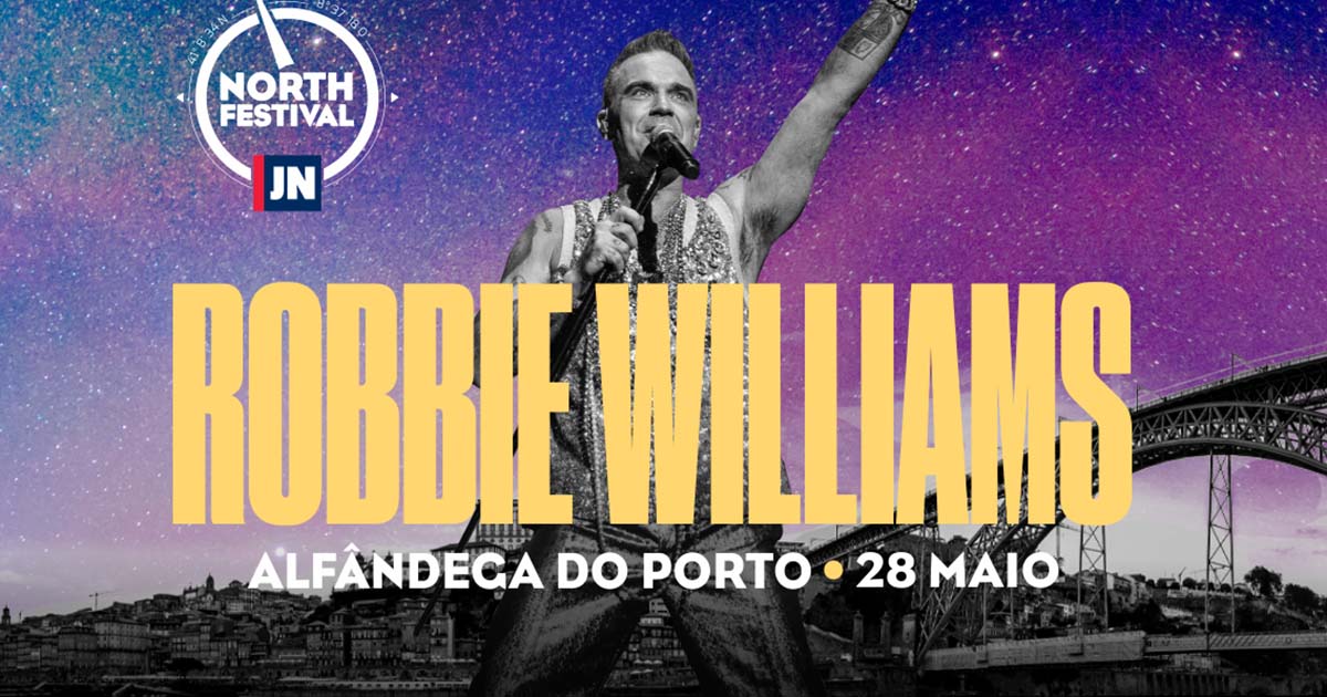 He's The One: Robbie Williams marca fecho do North Festival com atuação de  sorrir e chorar por mais - JPN