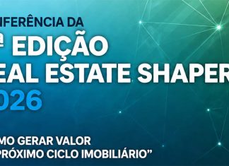 REAL ESTATE SHAPERS 2026 : O futuro do setor imobiliário REAL ESTATE SHAPERS 2026